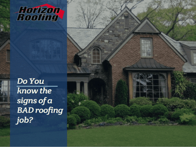 Signs of bad roofing job