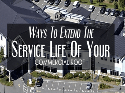 ways to extend service life of your commercial roof
