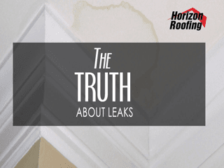 The Truth About Leaks – Roofing Company Monroe | Roofing Contractor | GA